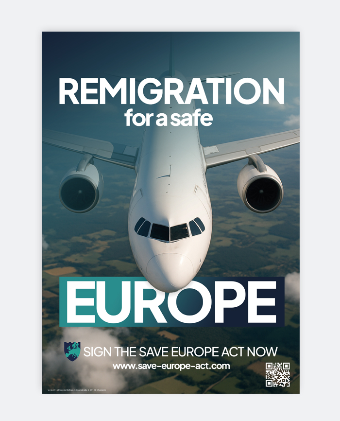 Plakat »Remigration for a save Europe«